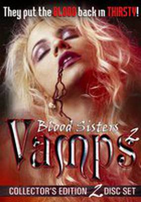 Blood Sisters: Vamps 2 (видео)