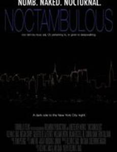 Noctambulous