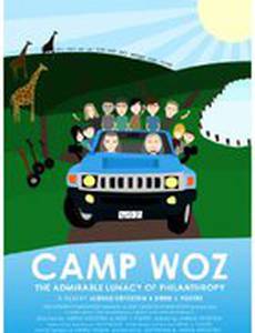 Camp Woz: The Admirable Lunacy of Philanthropy