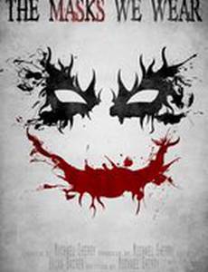 The Masks We Wear