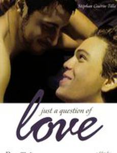 Просто вопрос любви