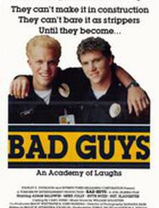 Bad Guys