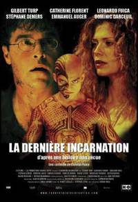 Постер La dernière incarnation