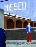 Постер из фильма "Missed" - 1