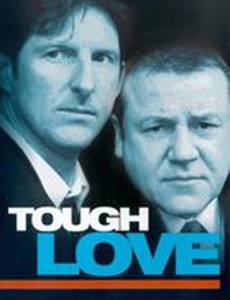 Tough Love