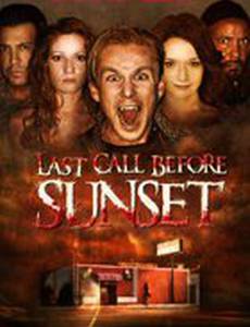 Last Call Before Sunset (видео)