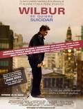 Постер из фильма "Уилбур хочет покончить с собой" - 1