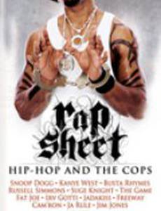 Rap Sheet: Hip-Hop and the Cops