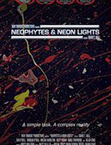 Neophytes and Neon Lights