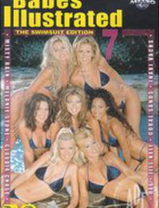 Babes Illustrated 7: Swimsuit Edition (видео)