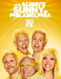 Постер из фильма "В Филадельфии всегда солнечно" - 1