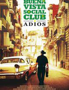 Клуб Буена Виста: Прощай