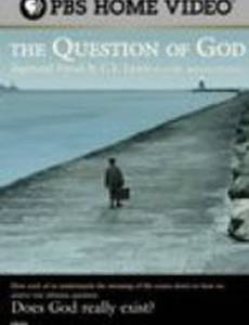 The Question of God: Sigmund Freud & C.S. Lewis