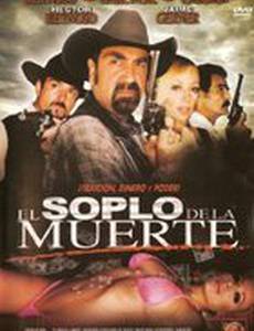 El soplo de la muerte