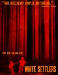 Постер из фильма "White Settlers" - 1