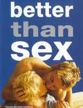 Постер из фильма "Лучше, чем секс" - 1