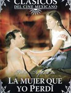 La mujer que yo perdí