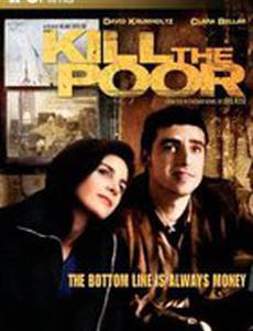Kill the Poor
