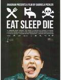 Постер из фильма "Ешь Спи Умри" - 1