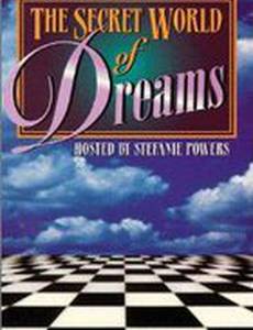 The Secret World of Dreams