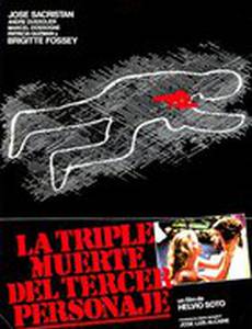 La triple muerte del tercer personaje