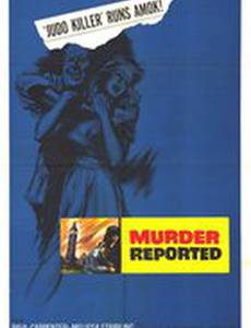 Murder Reported