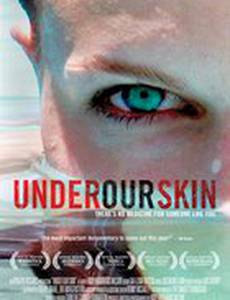 Under Our Skin