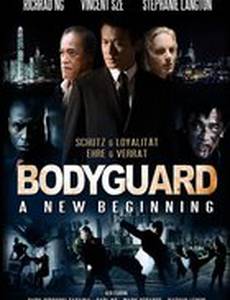 Телохранитель: Новое начало