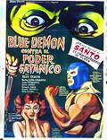 Постер из фильма "Blue Demon vs. el poder satánico" - 1