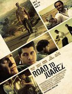 Дорога в Хуарес