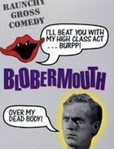Blobermouth