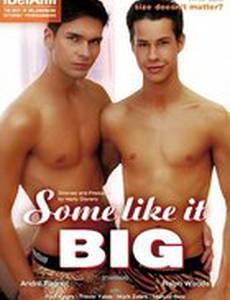 Некоторые любят большой (видео)