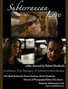 Subterranean Love