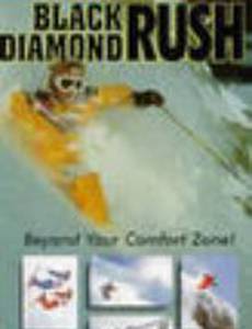 Black Diamond Rush