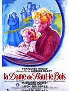 La dame de haut le bois