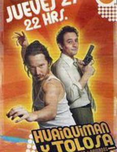 Huaiquimán y Tolosa (мини-сериал)