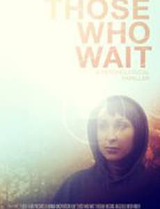 Those Who Wait