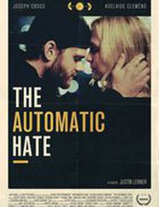 The Automatic Hate