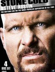 Stone Cold Steve Austin: The Bottom Line on the Most Popular Superstar of All Time (видео)