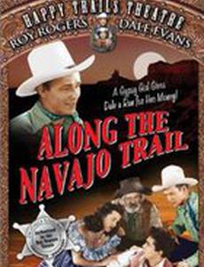 Along the Navajo Trail