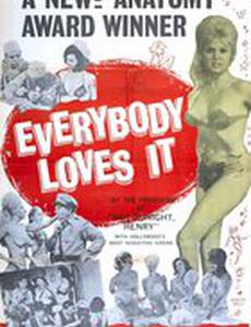 Everybody Loves It