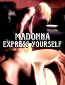 Express Yourself (видео)