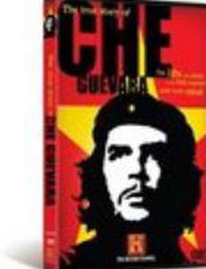 The True Story of Che Guevara