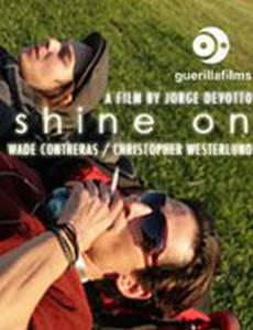 Shine On