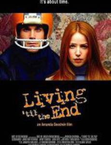 Living 'til the End