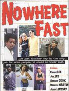 Nowhere Fast