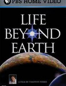 Life Beyond Earth