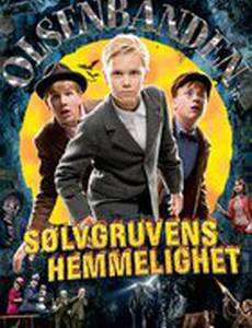 Банда Ольсена и тайна серебряных рудников