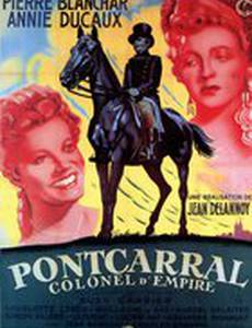 Понкарраль, полковник империи