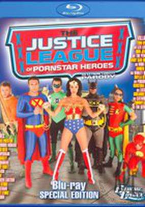 Justice League of Porn Star Heroes (видео)